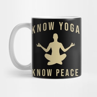 Know yoga know peace Mug